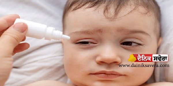 ਕੀ ਬੱਚਿਆਂ ਦੀਆਂ ਅੱਖਾਂ ਲਈ ਖ਼ਤਰਨਾਕ ਹੈ ਤੁਹਾਡੇ Eye drops ਜਾਣੋਂ ਇਸ ਦਾ ਇੱਕ ਲੁਕਿਆ ਤੱਤ ਕੀ ਹੋ ਸਕਦਾ ਹੈ..
